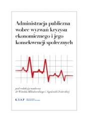 Okładka publikacji Administracja publiczna wobec wyzwań kryzysu ekonomicznego i jego konsekwencji społecznych
